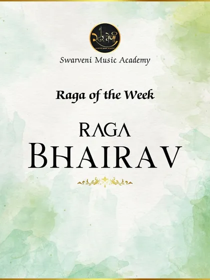 Each week, we focus on a specific raga. This post introduces Raag Bhairav, an ancient and powerful morning melody that we explore in our classes.