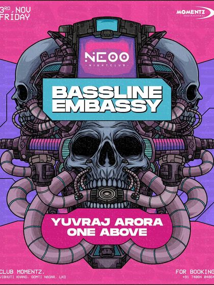 The poster for a 'Bassline Embassy' event in Lucknow. Expect damage!