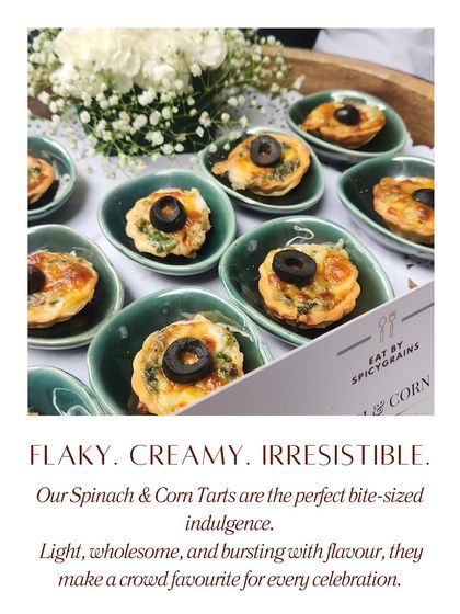 Flaky, creamy, and irresistible. Our Spinach and Corn Tarts are a wholesome and flavourful indulgence, perfect for any celebration.