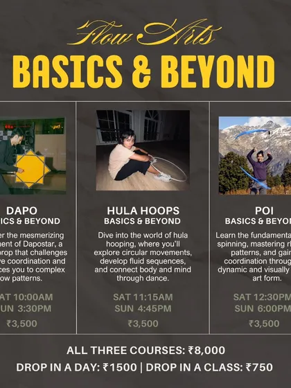 A clear, informative poster summarizing the "Flow Arts: Basics & Beyond" course, covering Dapo, Hula Hoops, and Poi. This gives a direct and easy-to-understand overview of my core offering for beginners.