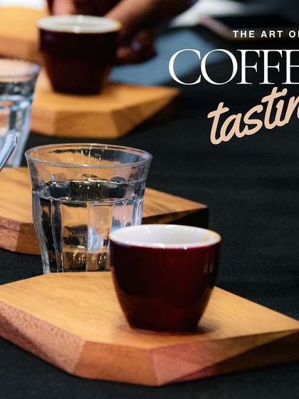 A visual for "The Art of Coffee Tasting," inviting people to explore the unique aromas, flavors, and textures in every cup.