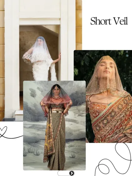 A Short Veil offers a chic, modern, and sometimes vintage feel. It's a versatile option that can be styled with both traditional and contemporary outfits.