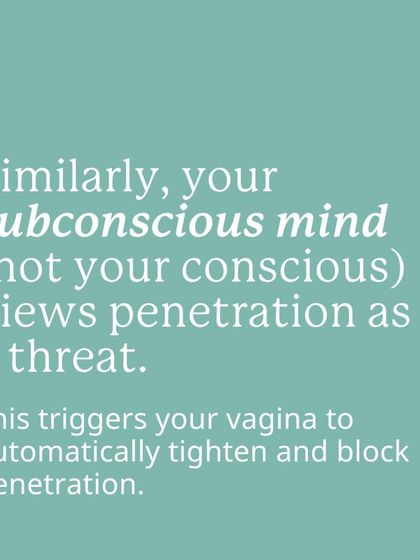 In the same way, your subconscious mind can view penetration as a threat, triggering your vaginal muscles to automatically tighten and block it. Understanding this is the secret to healing.