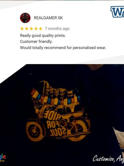 "Really good quality prints. Customer friendly." A Google review from a happy customer who recommends my service for personalized wear.