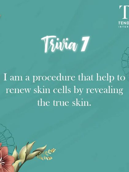This trivia challenges you to guess a procedure that helps renew skin cells. The answer is a facial, which should be done monthly to help your skin breathe.