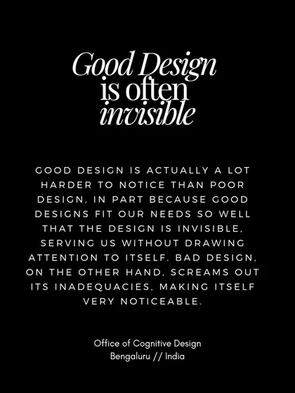 This is the core of our philosophy. We believe the most effective design is not what you see, but what you feel. It serves its purpose so seamlessly that it becomes an invisible backdrop to the human experience within the space.
