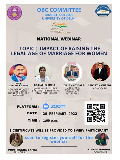 This poster announces a national webinar where I was invited to speak on the "Impact of raising the legal age of marriage for women". I shared my legal perspective on this important social reform issue alongside other experts from academia and medicine.