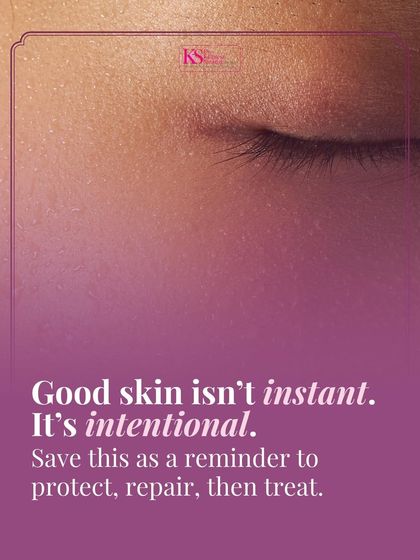 A simple but powerful reminder: good skin isn't instant, it's intentional. This reflects my core belief that achieving healthy skin requires a commitment to the right process: protect, repair, and then treat.