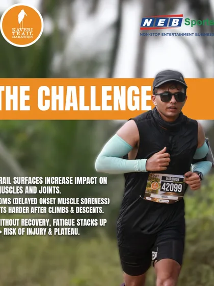 The challenge of trail running includes increased impact on muscles and joints, leading to delayed onset muscle soreness (DOMS).