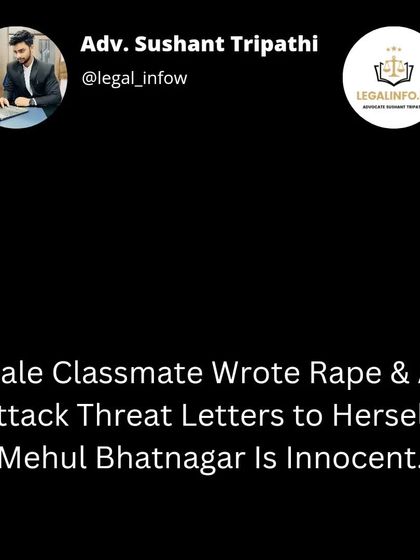 Innocent student cleared of false POCSO charges. This is the story of Mehul Bhatnagar, an 18-year-old boy who was falsely accused of sexual abuse and sending threatening letters by a female classmate seeking revenge.