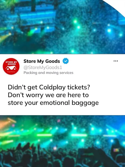 Didn't get Coldplay tickets? Don't worry, I'm here to store your emotional baggage. I might not be able to get you to the concert, but I can help you declutter your feelings.