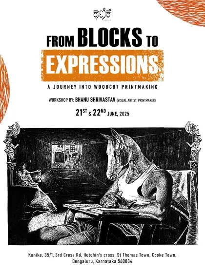 A poster for our woodcut printmaking workshop, "From Blocks to Expressions." This class takes you on a journey of carving, inking, and printing, allowing you to create bold, expressive art with your own two hands.