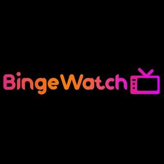 Binge Watch