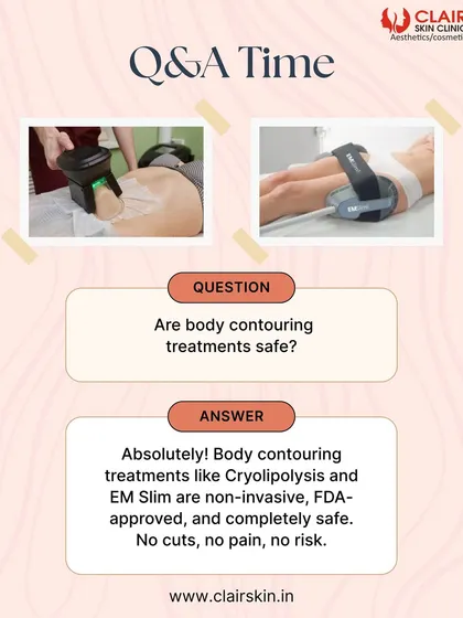 Your safety is our top priority. This Q&A graphic directly addresses a common concern, confirming that our body contouring treatments like Cryolipolysis and EM Slim are non-invasive, FDA-approved, and completely safe. There are no cuts, no pain, and no risk involved.