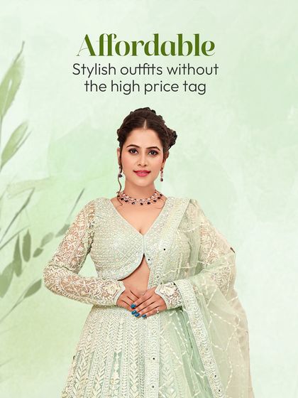 Affordable style. This graphic emphasizes that you can get stylish outfits without the high price tag, featuring a pastel green lehenga.