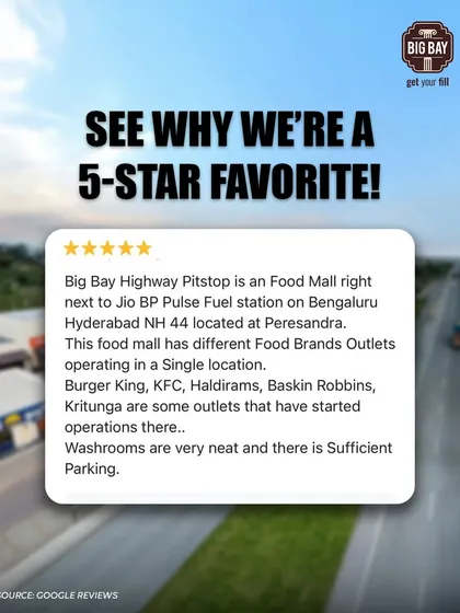 A 5-star review pointing out our convenient location next to a Jio BP fuel station and listing the variety of food brands, neat washrooms, and sufficient parking.