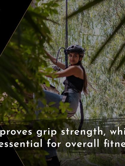 Climbing improves grip strength, which is essential for overall fitness and tackling other adventures.