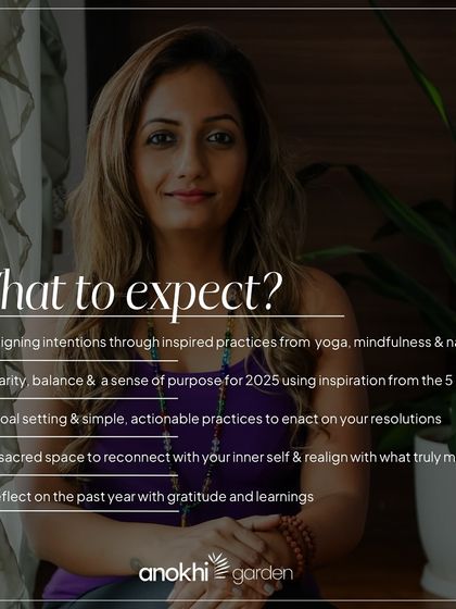 What to expect from our Intention Setting Workshop? You will align your intentions for the new year through practices inspired by yoga, mindfulness, and nature.