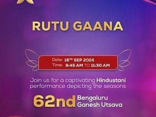 The event schedule for the 'Rutu Gaana' performance at the 62nd Bengaluru Ganesh Utsava.