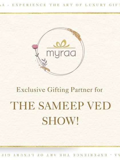 Announcing my partnership with The Sameep Ved Show. I believe in creating exclusive gifts for exclusive events, and this collaboration was a perfect match to bring my art of luxury gifting to a wider audience.