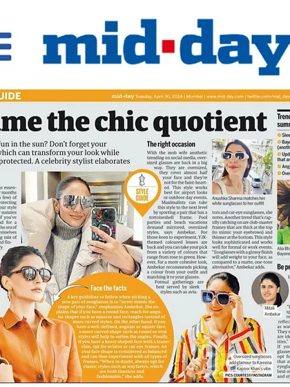 "Frame the chic quotient." I was happy to contribute to this Mid-Day article on how to choose and style sunglasses for summer, covering face shapes and trending styles.