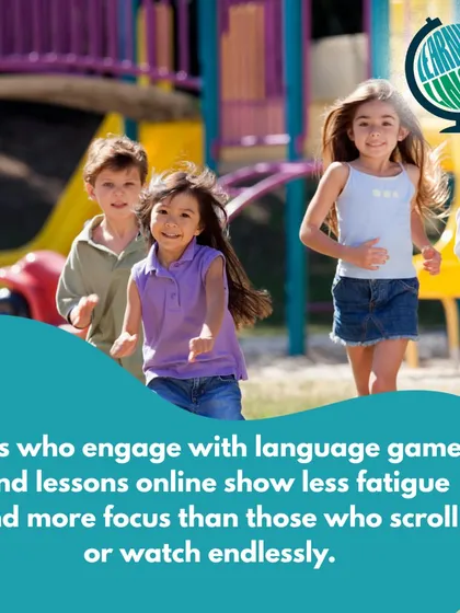 Kids who engage with interactive language games and lessons online show more focus and less fatigue than those who just watch videos. My virtual classes are designed to be actively engaging.