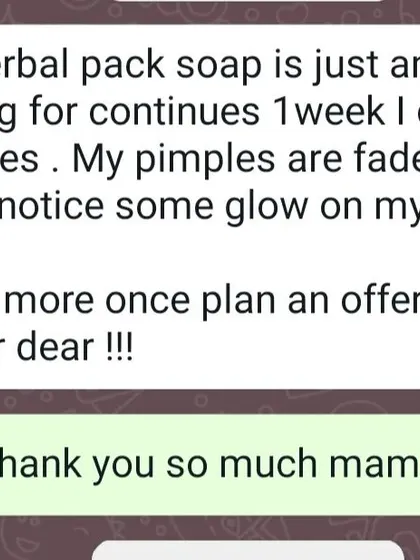 After just one week of using my herbal face pack soap, this customer saw their pimples fade away and noticed a new glow on their face. Consistent use of gentle, herbal products truly helps.