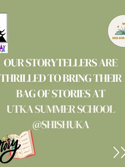 We were thrilled to bring our amazing storytellers to the UtKA Summer School at Shishuka. This collaboration allowed us to share the magic of stories with a new community of children.