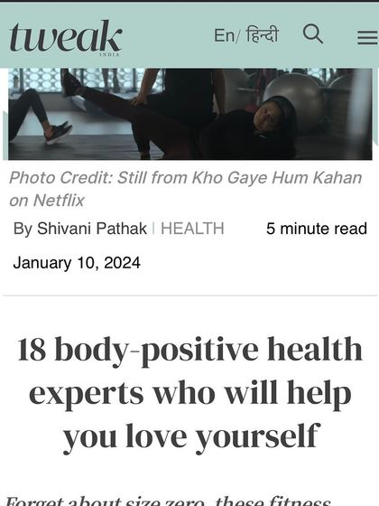 I'm so grateful to be featured in Tweak India as one of 18 body-positive health experts. My goal is to help women love themselves through movement.