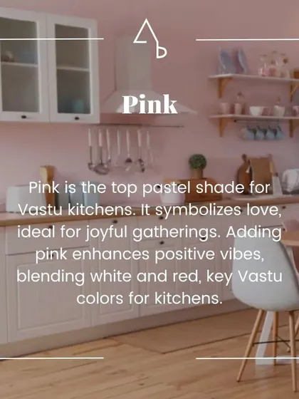 Pink, a top pastel shade for Vastu kitchens, symbolizes love and is ideal for creating joyful spaces for gatherings.