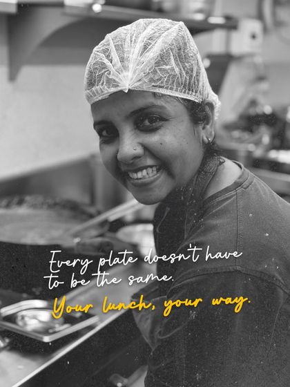 Every plate doesn't have to be the same. Your lunch, your way. We believe in customization and care, and our team delivers on that promise.