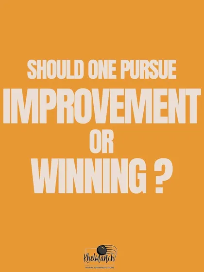 Should you pursue improvement or winning? We believe the answer is to focus on the journey of getting better, which makes winning a satisfying bonus rather than the sole objective.