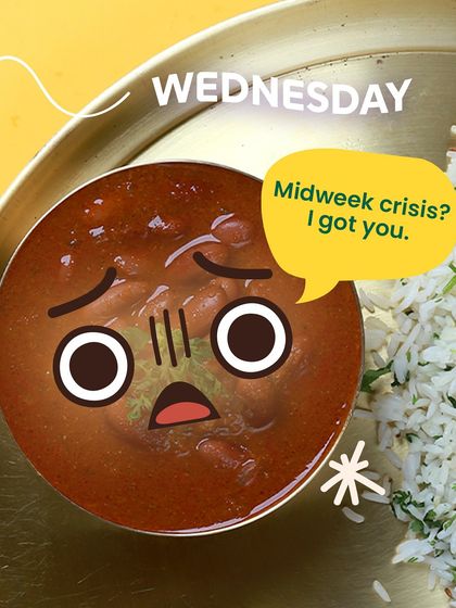 Wednesday's rajma is here for you: "Midweek crisis? I got you." Comfort food that provides emotional support.