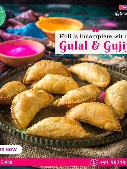 A promotional graphic stating that Holi is incomplete without Gulal and Gujiya, featuring a platter of my homemade gujiyas.
