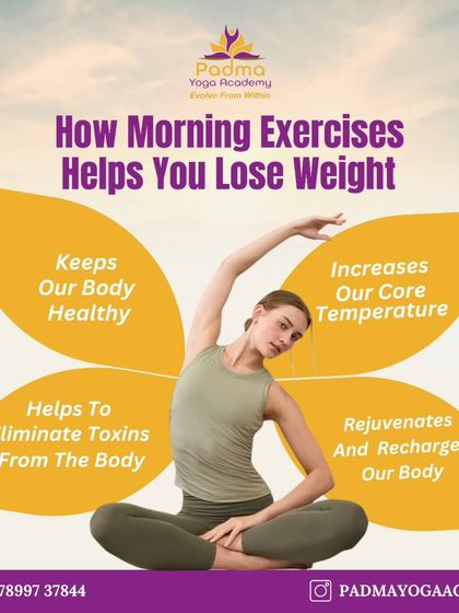 Morning exercise helps you lose weight by boosting your core temperature and metabolism. It also rejuvenates your body and eliminates toxins.