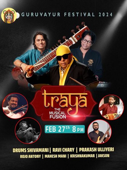 The poster for 'Traya - The Musical Fusion' at the Guruvayur Festival, featuring a powerful lineup led by Drums Shivamani.