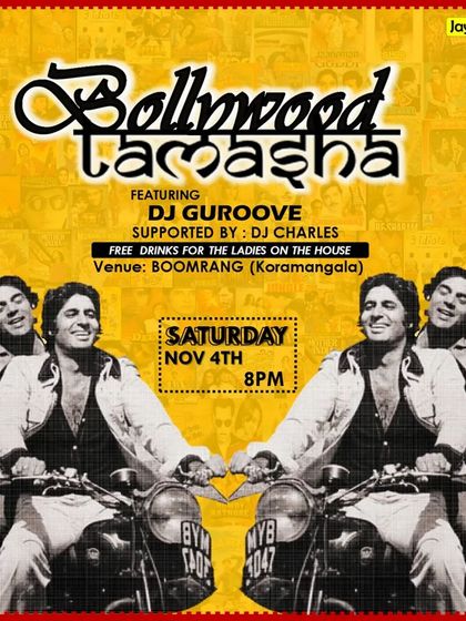 This flyer for 'Bollywood Tamasha' at Boomrang captures the retro and fun vibe of my weekend parties.