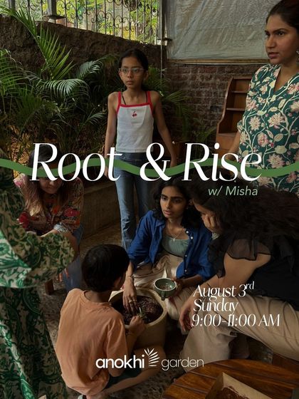 Our "Root and Rise" workshop with Misha is back. This laid-back, hands-on session helps you get closer to nature through plants, herbal infusions, and digging in the soil.