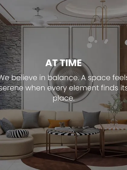 We believe that timeless spaces don't shout; they whisper. Great design is about finding a balance where some elements can shine while others quietly support them, creating a feeling of natural and effortless calm.