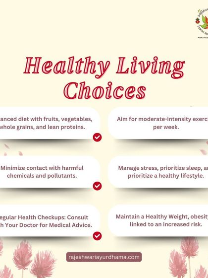 Making healthy living choices is key to long-term wellness. This includes a balanced diet, moderate exercise, stress management, and regular health checkups to maintain a healthy weight and prevent risk factors.