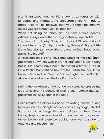 A brief biography of our winner Prantik Banerjee, highlighting his extensive experience and rebellious creative spirit.
