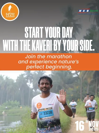 Start your day with the Kaveri by your side. Join the marathon and experience nature's perfect beginning.