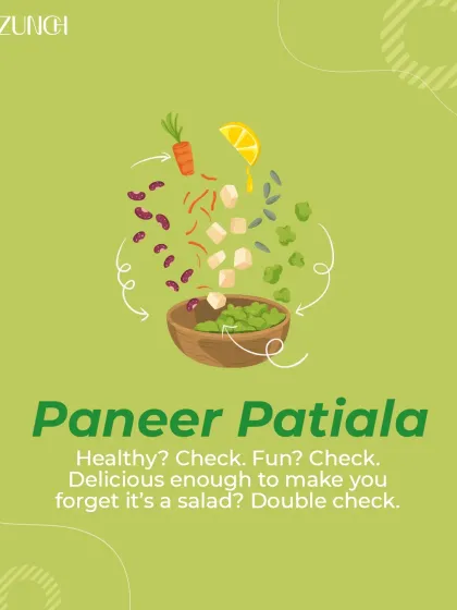 Healthy? Check. Fun? Check. Delicious enough to make you forget it's a salad? Double check. That's our Paneer Patiala.