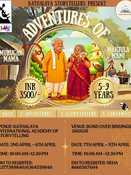Our "Adventures of Murugan Mama & Manjula Mami" summer camp poster. This 5-day adventure with Kathalaya Storytellers offered five stories, five takeaways, and endless fun for kids aged 5-9.