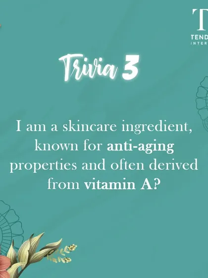 Can you guess this anti-aging skincare ingredient derived from Vitamin A? It's Retinol, a powerful tool for timeless beauty when used correctly.