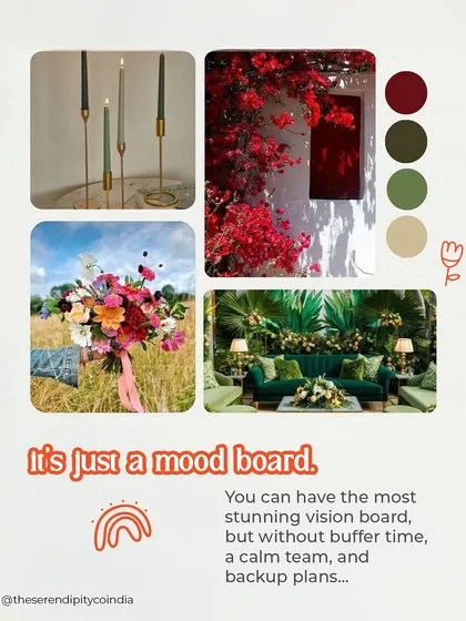 A mood board is just the beginning. We know that turning a stunning vision into reality requires a calm team, buffer time, and backup plans for every contingency.