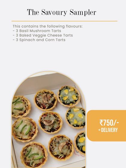 If you prefer savory over sweet, our "Savoury Sampler" is an ideal choice. This box contains a delicious assortment of freshly baked mini tarts with fillings like Basil Mushroom, Baked Veggie Cheese, and Spinach and Corn.