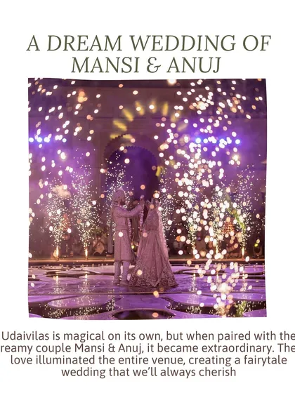 The dream wedding of Mansi and Anuj at Udaivilas. Their love illuminated the entire venue, creating a fairytale wedding that we will always cherish and are proud to have planned.