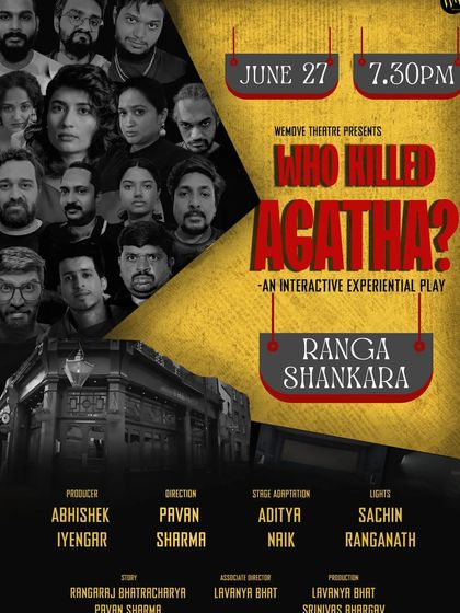 A poster celebrating our return to our home stage, Ranga Shankara, after seven houseful shows. Join the police, investigate the suspects, and unravel the mystery.