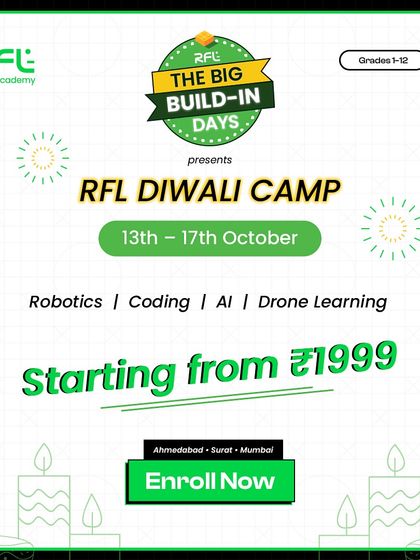 Announcing our RFL Diwali Camp, part of the Big Build-In Days. We offer courses in robotics, coding, AI, and drone learning for a productive and innovative festive break.